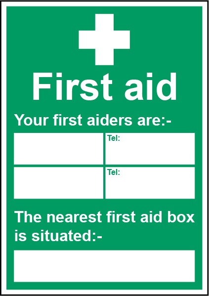 Your First Aiders Sign
